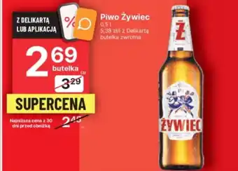 Delikatesy Centrum Piwo Żywiec 0,5 l oferta