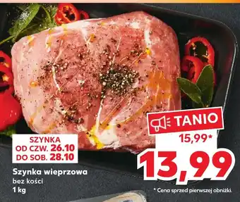 Kaufland Szynka wieprzowa 1kg oferta