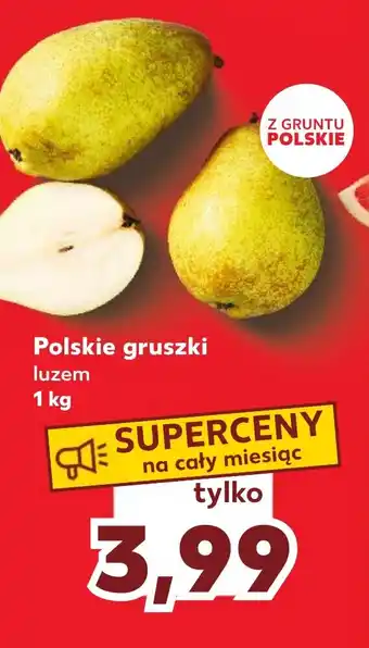 Kaufland Polskie gruszki luzem 1 kg oferta