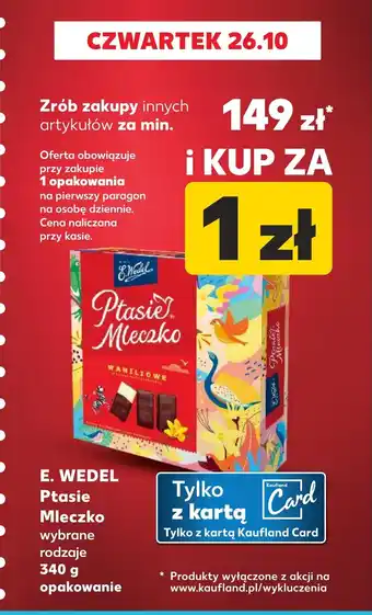 Kaufland E. Wedel Ptasie Mleczko 340g oferta