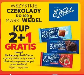 Kaufland WSZYSTKIE CZEKOLADY DO 100 g MARKI WEDEL oferta