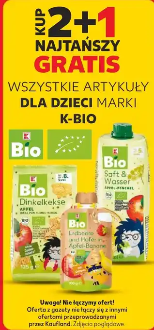 Kaufland WSZYSTKIE ARTYKUŁY DLA DZIECI MARKI K-BIO oferta