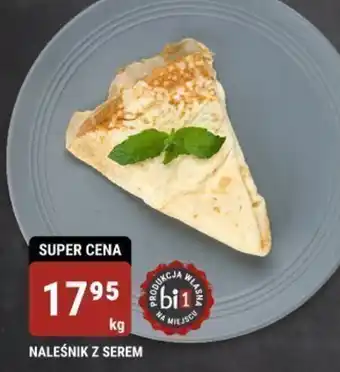 bi1 NALEŚNIK Z SEREM 1kg oferta