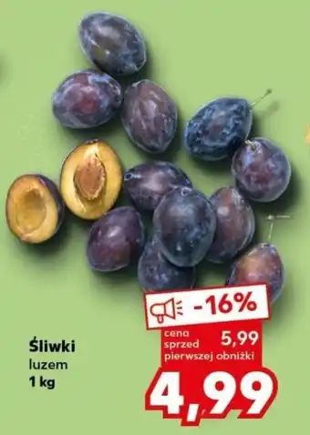 Kaufland Śliwki luzem 1 kg oferta