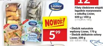 Twój Market • Śledzik naturalnie wędzony Lisner, 170 g . Śledzik delikatnie solony Lisner, 200 g oferta