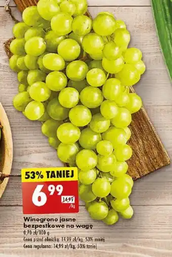 Biedronka Winogrono jasne bezpestkowe na wagę 1 kg oferta