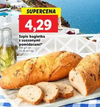 Lidl Szpic bagietka z suszonymi pomidorami 350 g/1 szt. oferta