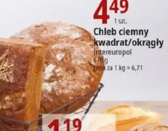 E.Leclerc Chleb ciemny kwadrat okrągły Intereuropol 670 g oferta