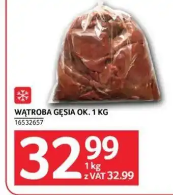 Selgros WĄTROBA GĘSIA OK. 1 KG oferta