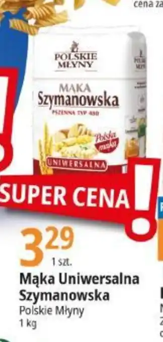 E.Leclerc Mąka Uniwersalna Szymanowska Polskie Młyny 1kg oferta
