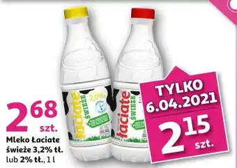 Auchan Mleko Łaciate świeże 3,2% lub 2% 1l oferta