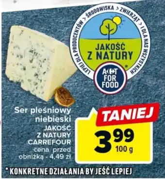 Carrefour Market Ser pleśniowy niebieski JAKOŚĆ Z NATURY CARREFOUR 100g oferta