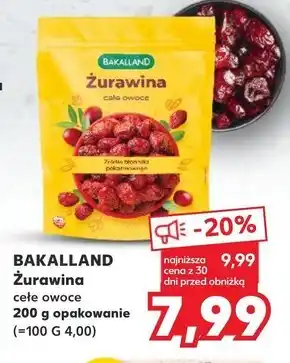 Kaufland Bakalland żurawina całe owoce 200 g oferta