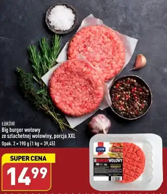 ALDI ŁUKÓW Big burger wołowy ze szlachetnej wołowiny, porcja XXL 2 x 190 g oferta