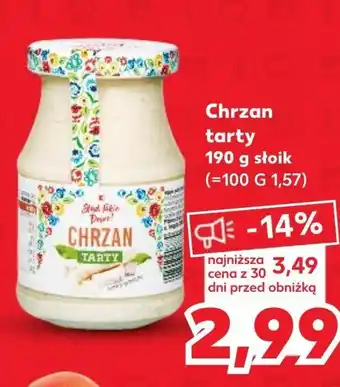 Kaufland Chrzan tarty oferta