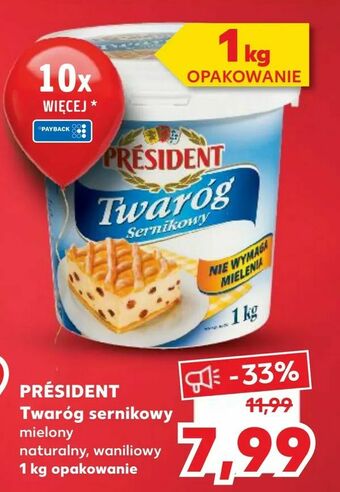 Kaufland PRÉSIDENT Twaróg sernikowy oferta