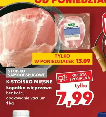 Kaufland K-STOISKO MIĘSNE Łopatka wieprzowa oferta