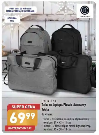 ALDI LIVE IN STYLE Torba na laptopa/Plecak biznesowy Sztuka torba wym: 31 x 42 x 11cm plecak wym: 45 x 30 x 13cm oferta
