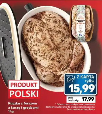 Kaufland Kaczka z farszem z kaszą i grzybami 1 kg oferta