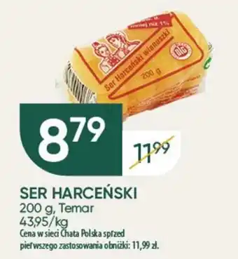 Chata Polska Ser Harceński Temar 200 g oferta