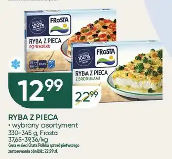 Chata Polska RYBA Z PIECA Frosta 330-345g oferta