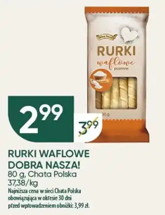 RURKI WAFLOWE DOBRA NASZA! Chata Polska 80 g