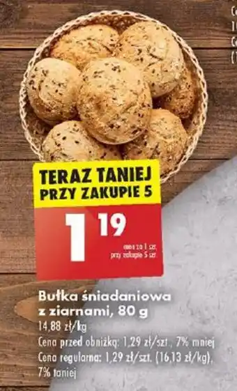 Biedronka Bułka śniadaniowa z ziarnami, 80 g oferta