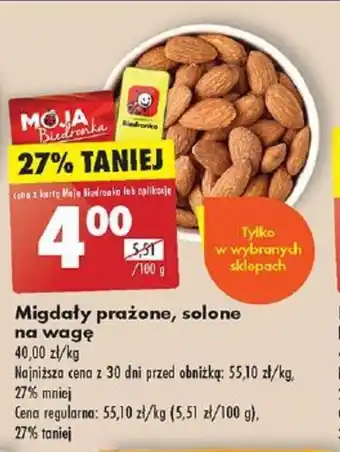 Biedronka Migdały prażone, solone na wagę100g oferta