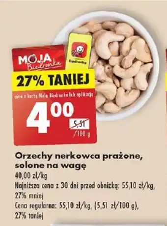 Biedronka Orzechy nerkowca prażone, solone na wagę 100g oferta