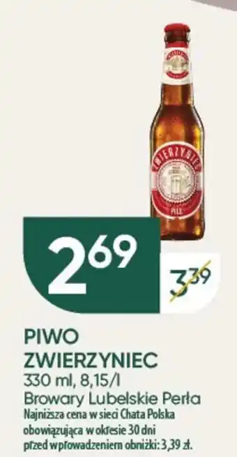 Chata Polska PIWO ZWIERZYNIEC Browary Lubelskie Perła 330 ml oferta
