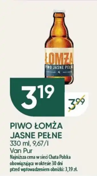 Chata Polska PIWO ŁOMŻA JASNE PEŁNE Van Pur 330 ml oferta