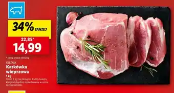 Lidl RZEŹŻNIK Karkówka wieprzowa 1kg oferta