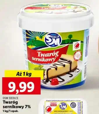Lidl OSM SIEDLCE Twaróg sernikowy 7% 1kg oferta