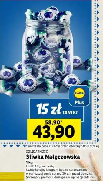 Lidl SOLIDARNOŚĆ Śliwka Nałęczowska 1kg oferta