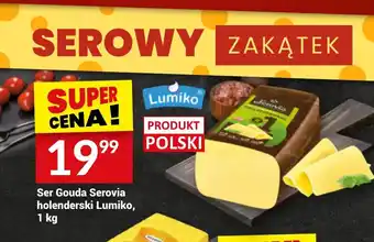 Twój Market Ser Gouda Serovia holenderski Lumiko, 1kg oferta