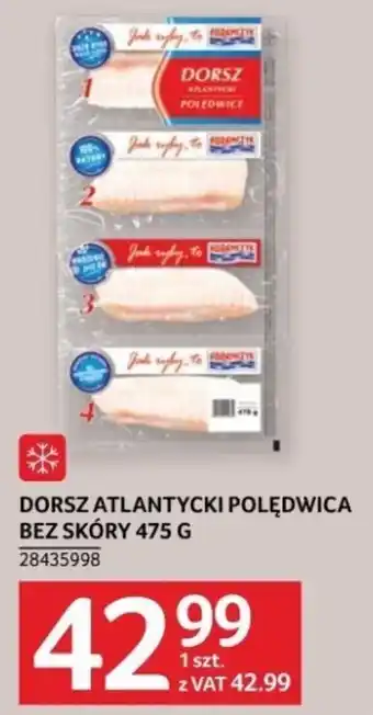 Selgros DORSZ ATLANTYCKI POLĘDWICA BEZ SKÓRY 475 G oferta