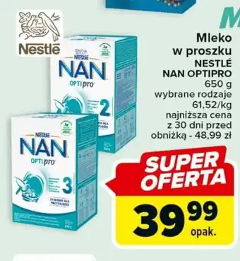 Carrefour Mleko w proszku NAN OPTIPRO 650 g oferta