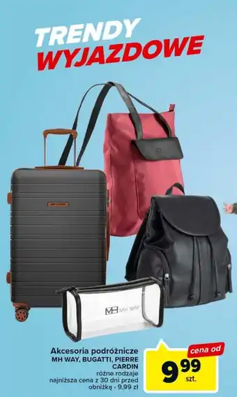 Carrefour Akcesoria podróżnicze MH WAY, BUGATTI, PIERRE CARDIN oferta