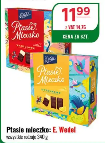 Eurocash Ptasie mleczko: E. Wedel 340 g oferta