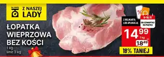 Delikatesy Centrum ŁOPATKA WIEPRZOWA BEZ KOŚCI 1 kg oferta