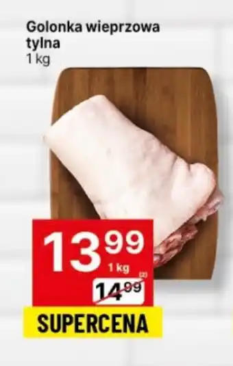 Delikatesy Centrum Golonka wieprzowa tylna 1 kg oferta