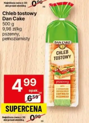 Delikatesy Centrum Chleb tostowy Dan Cake 500 g oferta