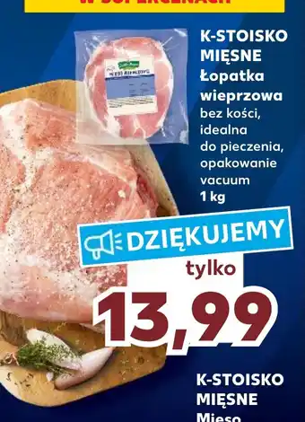 Kaufland K-STOISKO MIĘSNE Łopatka wieprzowa 1kg oferta