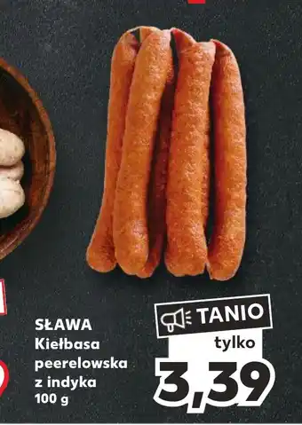 Kaufland SŁAWA Kiełbasa peerelowska z indyka 100 g oferta