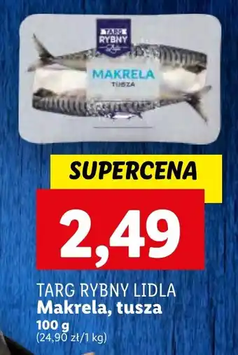 Lidl TARG RYBNY LIDLA Makrela, tusza 100 g oferta
