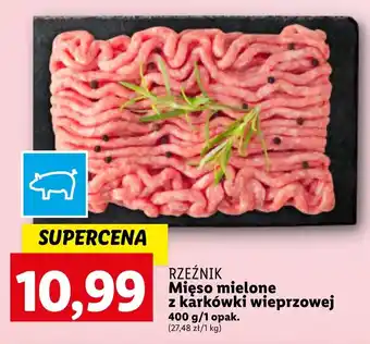 Lidl RZEŹNIK Mięso mielone z karkówki wieprzowej 400 g oferta