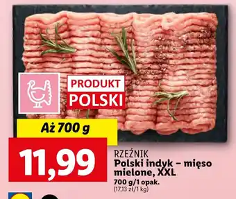 Lidl RZEŹNIK Polski indyk - mięso mielone, XXL 700 g oferta