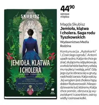Empik Jemioła, klątwa i cholera. saga rodu tyszkowskich oferta