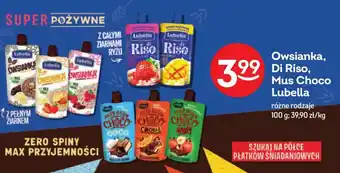Żabka Owsianka, Di Riso, Mus Choco Lubella 100 g oferta