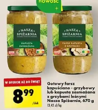 Biedronka Gotowy farsz kapuściano - grzybowy lub kapusta zasmażana z grzybami leśnymi Nasza Spiżarnia, 670 g oferta